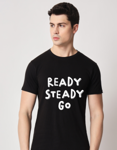 Ready Steady Go half sleeve men round neck t-shirt