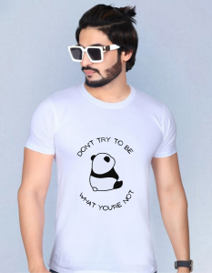 Don't Try To Be What You Are Not half sleeve men round neck t-shirt