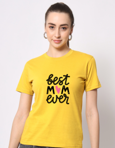 Best Mom Ever half sleeve women round neck t-shirt