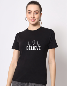 Believe half sleeve women round neck t-shirt