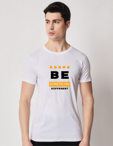 Be Something Deffrent half sleeve men round neck t-shirt