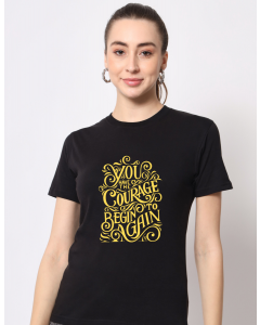 Courage half sleeve women round neck t-shirt