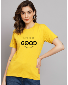 Life is so good half sleeve women round neck t-shirt